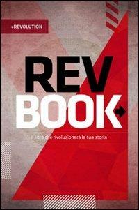 Revbook - Stefania Spezzacatena - Libro Io Sono Rivoluzione Iam Rev 2013, Project | Libraccio.it
