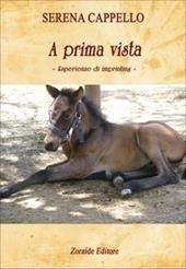 A prima vista. Esperienze di imprinting