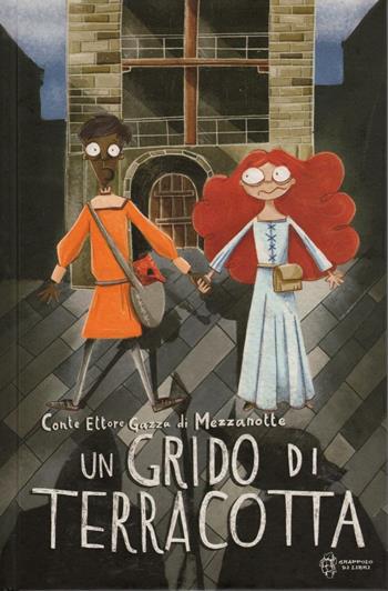 Un grido di terracotta  - Libro Grappolo di Libri 2016, Grand Tour | Libraccio.it