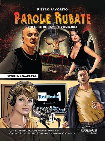 Parole rubate - Pietro Favorito - Libro Cuore Noir 2017 | Libraccio.it