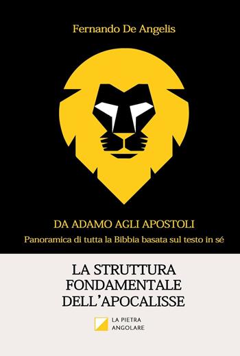 La struttura fondamentale dell'Apocalisse - Fernando De Angelis - Libro Distort Marco 2016 | Libraccio.it