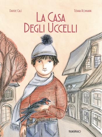 La casa degli uccelli - Davide Calì - Libro Marameo 2019 | Libraccio.it