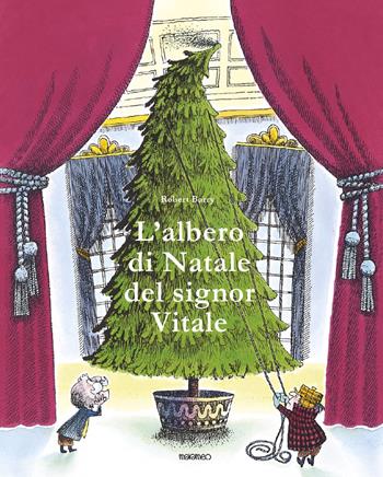 L'albero di Natale del signor Vitale - Robert Barry - Libro Marameo 2020 | Libraccio.it
