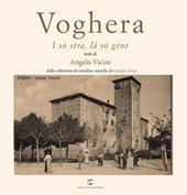 Voghera. I sò stra, la sò gént