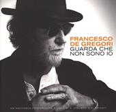 Francesco de Gregori. Guarda che non sono io. Ediz. illustrata