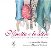 Ninetta e le altre. Cenerentola raccontata dalle mamme del mondo