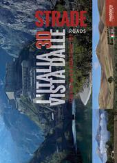 L'Italia 3D vista dalle strade. Ediz. multilingue. Con gadget