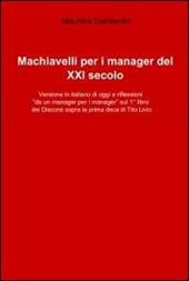 Machiavelli per i manager del XXI secolo