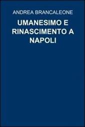 Umanesimo e rinascimento a Napoli