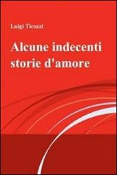 Alcune indecenti storie d'amore