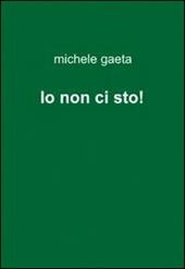 Io non ci sto!