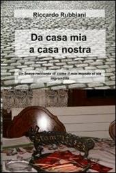 Da casa mia a casa nostra