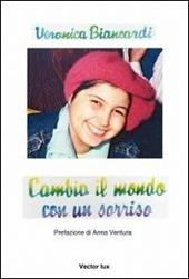 Cambia il mondo con un sorriso