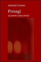 Presagi. 42 poesie (1995-2004)