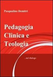 Pedagogia clinica e teologia