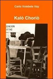 Kalò Choriò