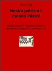 Nostra patria è il mondo intero!