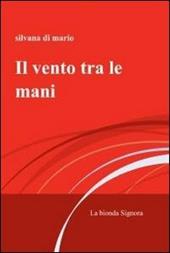 Il vento tra le mani