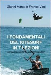 I fondamentali del kitesurf in 7 lezioni