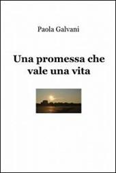 Una promessa che vale una vita