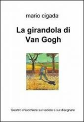 La girandola di Van Gogh