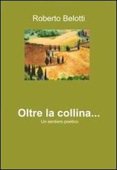 Oltre la collina...