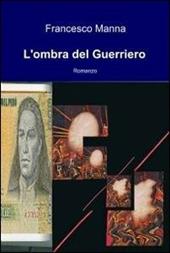 L' ombra del guerriero