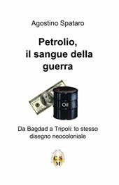 Petrolio. Il sangue della guerra