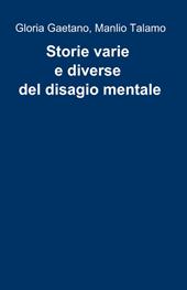 Storie varie e diverse del disagio mentale