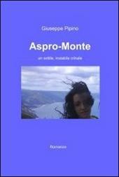 Aspro-monte. Un sottile, instabile crinale