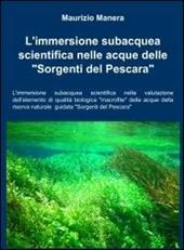 L' immersione subacquea scientifica nelle acque delle «sorgenti del Pescara»