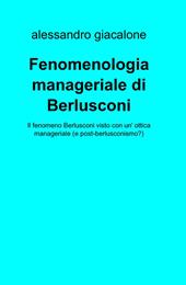 Fenomenologia manageriale di Berlusconi