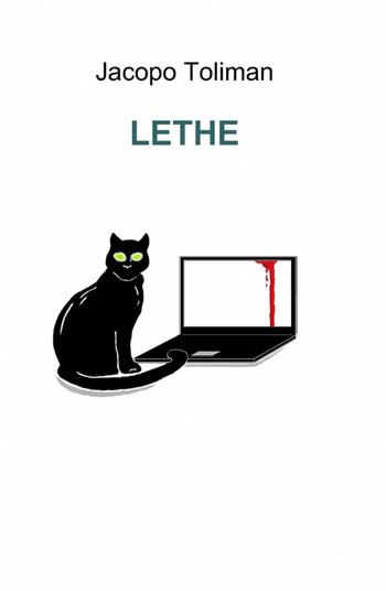 Lethe - Jacopo Toliman - Libro ilmiolibro self publishing 2012, La community di ilmiolibro.it | Libraccio.it