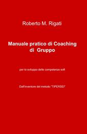 Manuale pratico di coaching di gruppo