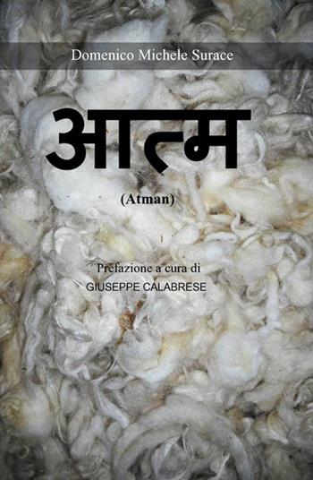 Atman - Domenico Michele Surace - Libro ilmiolibro self publishing 2012, La community di ilmiolibro.it | Libraccio.it
