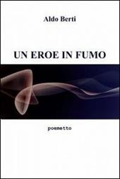 Un eroe in fumo