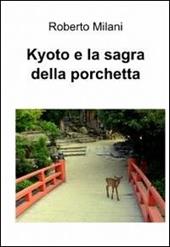 Kyoto e la sagra della porchetta