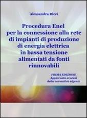 Procedura Enel per la connessione alla rete di impianti di produzione di energia elettrica in bassa tensione alimentati da fonti rinnovabili