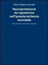 Neuroprotezione da rapamicina nell'ipossia-ischemia neonatale
