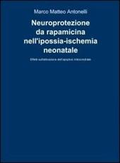 Neuroprotezione da rapamicina nell'ipossia-ischemia neonatale