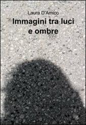 Immagini tra luci e ombre