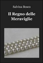 Il regno delle meraviglie