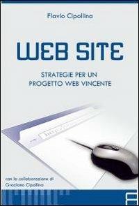 Web site - Flavio Cipollina - Libro ilmiolibro self publishing 2012, La community di ilmiolibro.it | Libraccio.it