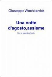 Una notte d'agosto, assieme