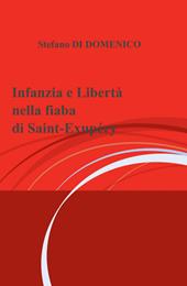 Infanzia e libertà nella fiaba di Saint-Exupéry