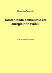 Sostenibilità ambientale ed energie rinnovabili