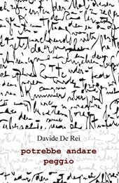 Potrebbe andare peggio