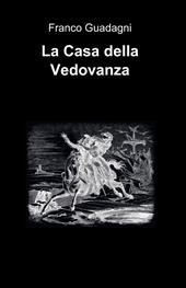 La casa della vedovanza