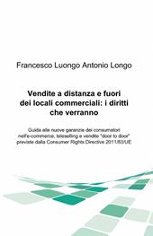 Vendite a distanza e fuori dei locali commerciali: i diritti che verranno