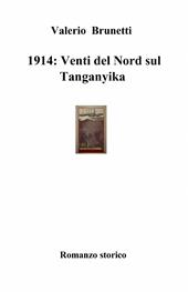 1914: venti del nord sul Tanganyika